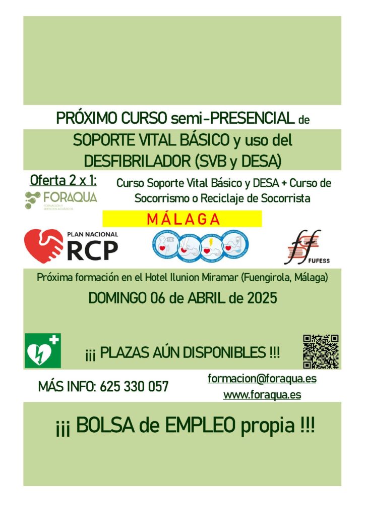 Curso de soporte vital básico y desfibrilador automático el próximo día 06 de ABRIL de 2025 en Fuengirola (Málaga). Sigue los contenidos del Plan Nacional de RCP