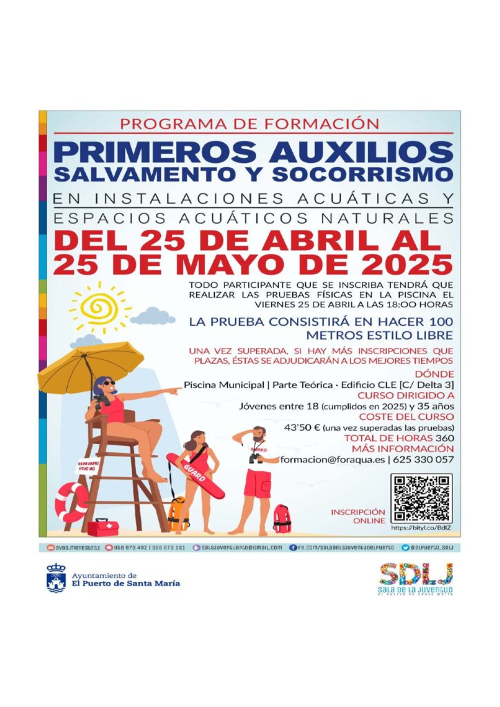 El 25 de Abril de 2025 comienza el curso de socorrismo promovido por el Área de Juventud de El Puerto de Santa María (Cádiz). Habilita para trabajar en piscinas, parques acuáticos y playas